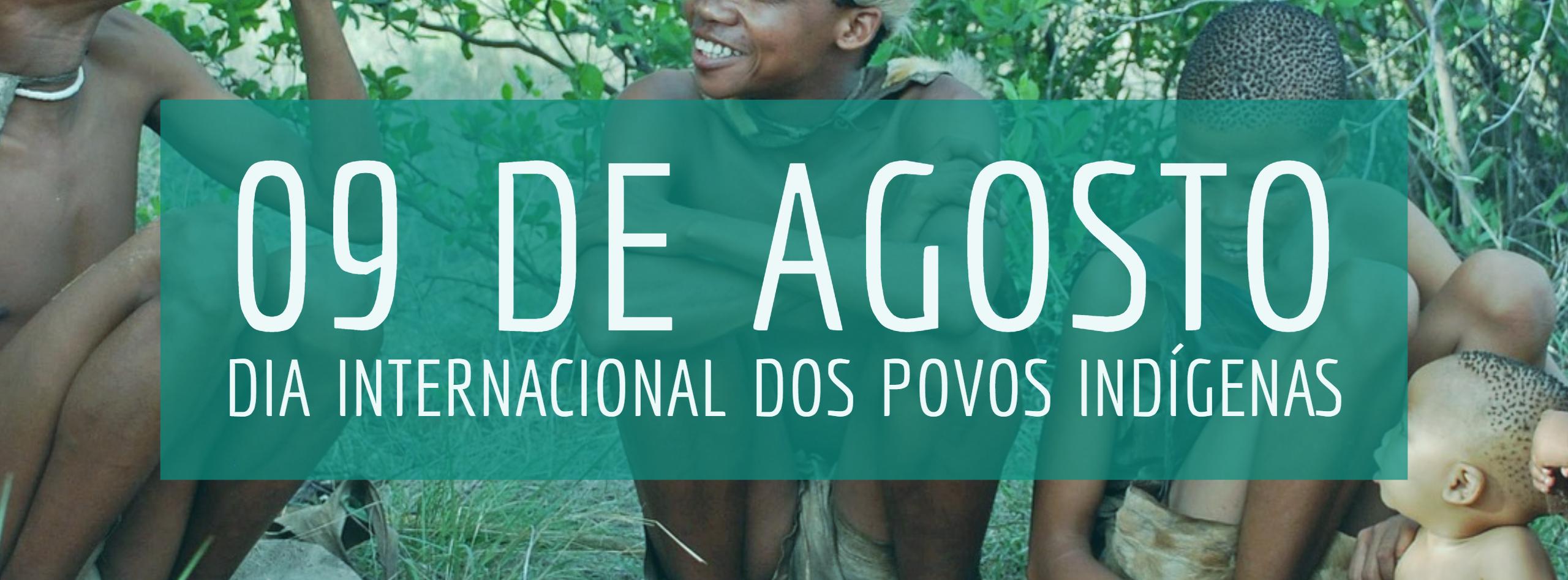 Dia Internacional dos Povos Ind�genas